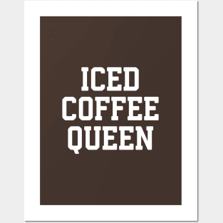 Iced Coffee Queen #4 Posters and Art